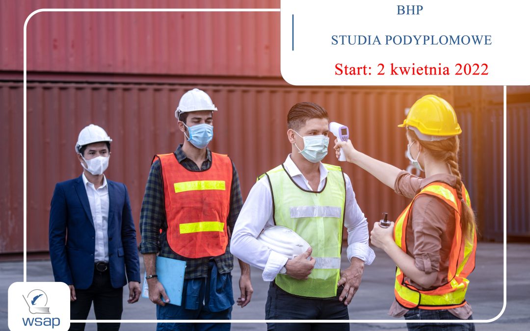 Bezpieczeństwo i higiena pracy – studia podyplomowe